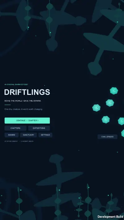 Driftlings title screen reading Move the world. Save the swarm, with buttons to continue chapter 1, chapters, expeditions, swarm, sanctuary, settings and challenges
