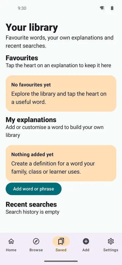 Your library screen with sections for favourites, your own explanations and recent searches, each with a friendly empty state