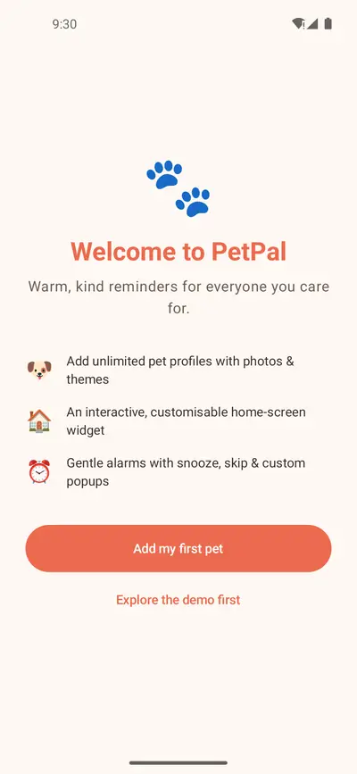Welcome to PetPal screen listing unlimited pet profiles, a customisable home-screen widget and gentle alarms with snooze and skip