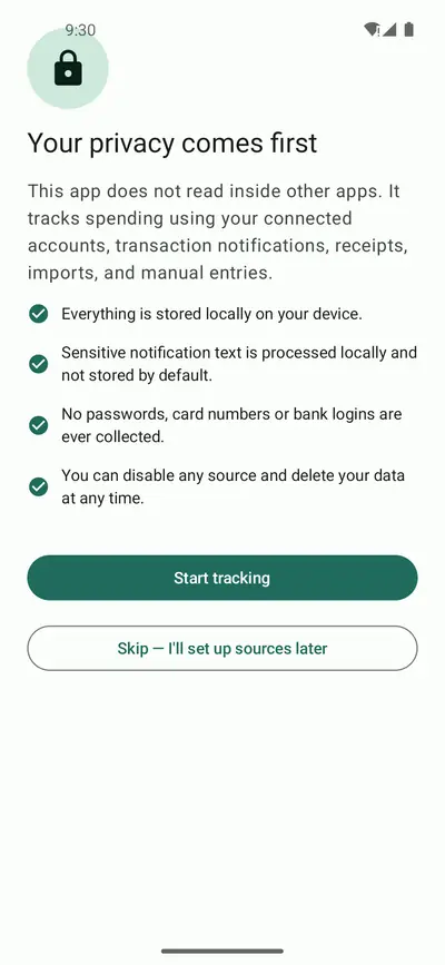Your privacy comes first screen explaining that everything is stored locally, notification text is processed on the device, and no passwords, card numbers or bank logins are collected